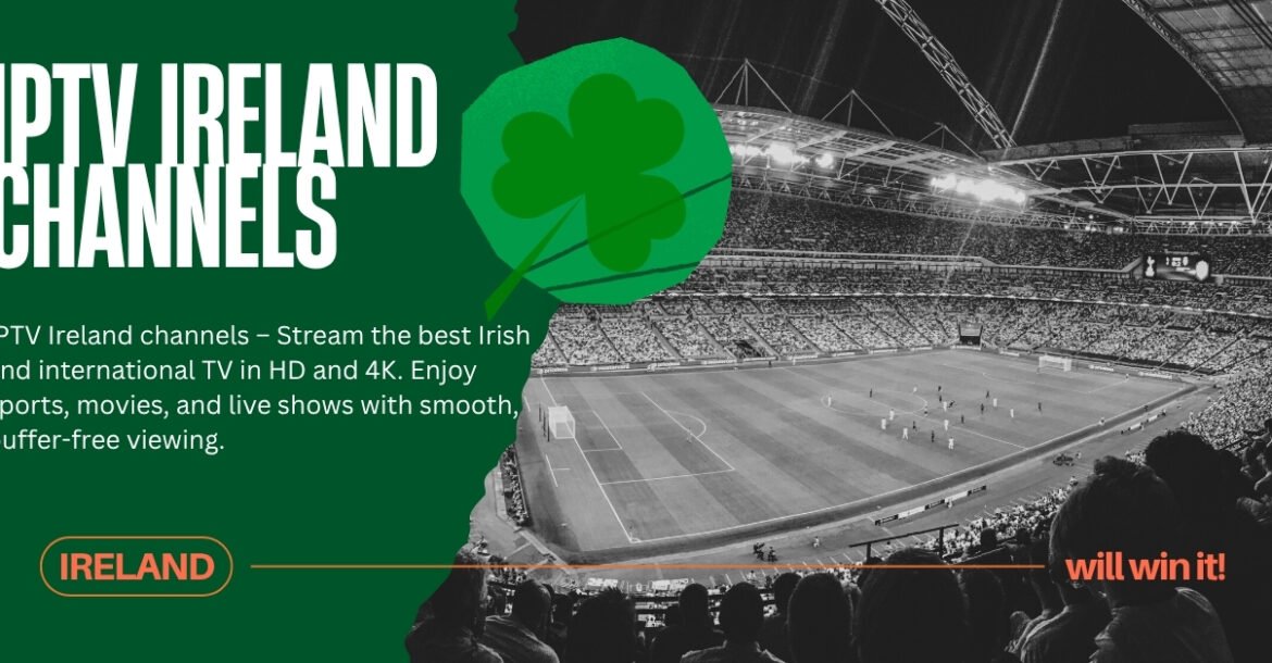 iptv ireland channels