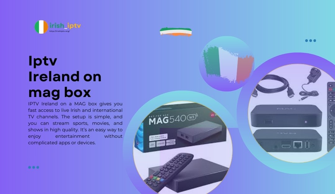 iptv ireland on mag box