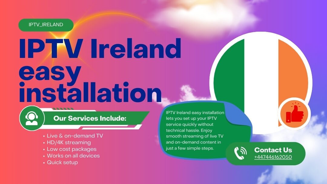 iptv ireland easy installation