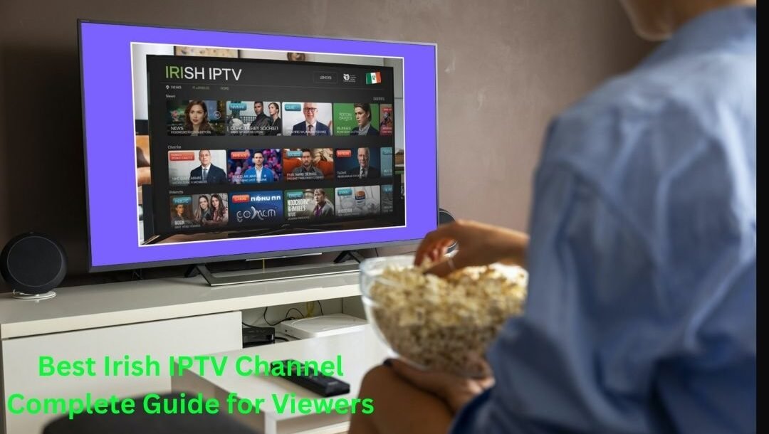 best irish iptv channel