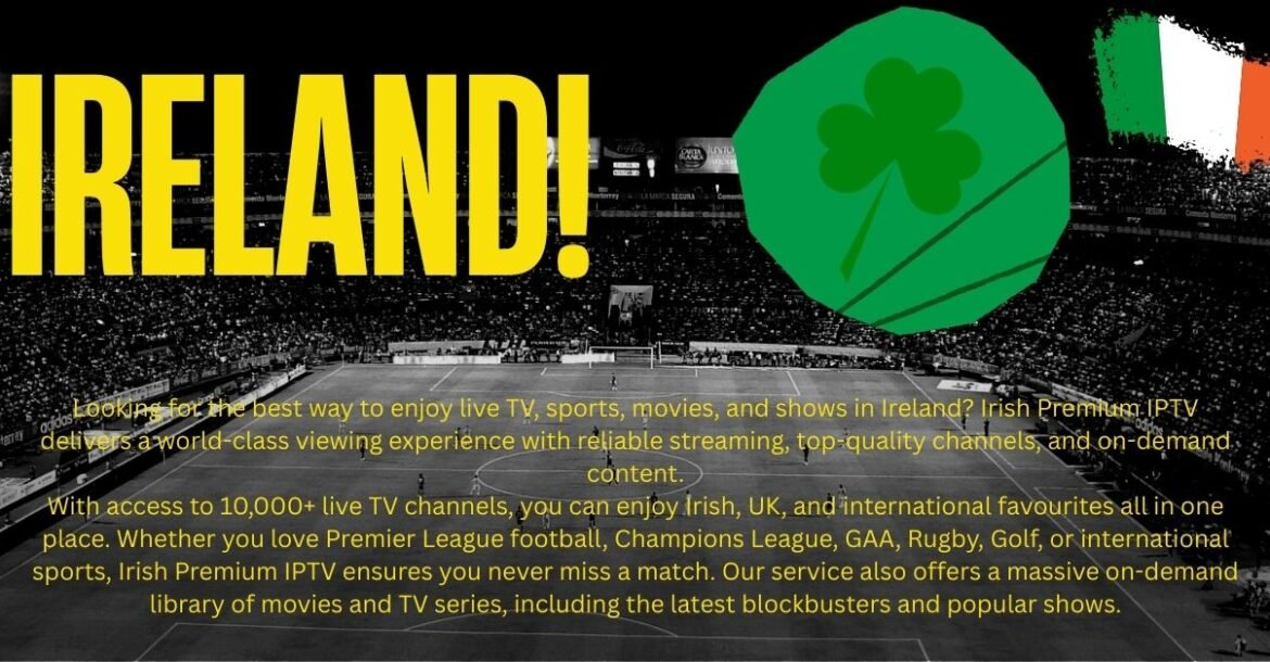 irish premium iptv