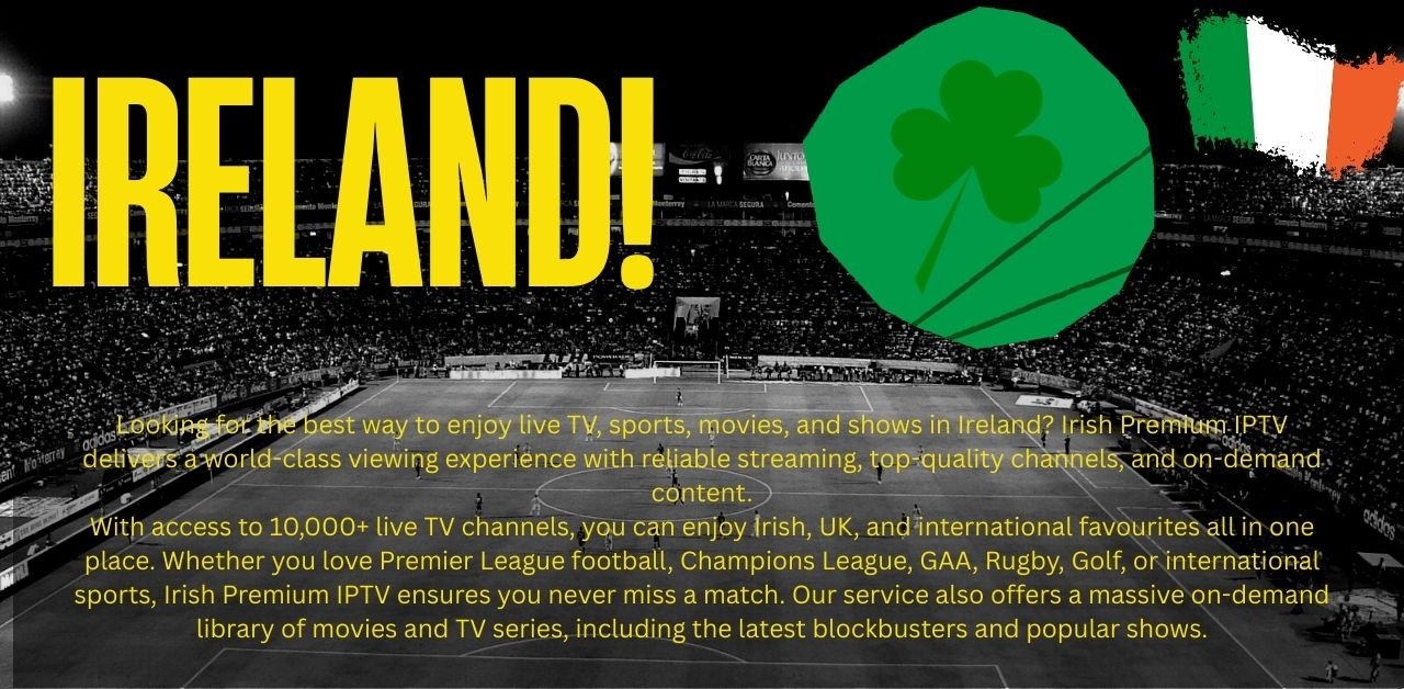 irish premium iptv