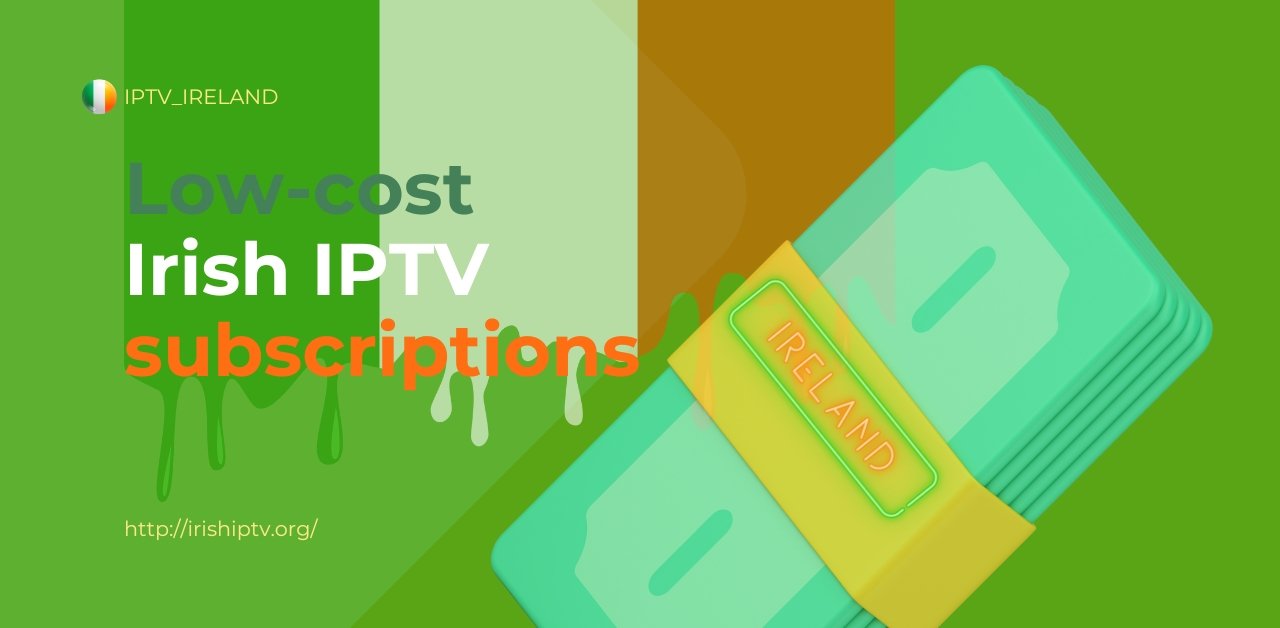 low-cost IPTV subscriptions