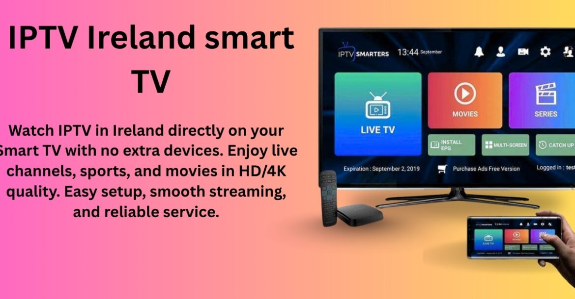 IPTV Ireland Smart TV