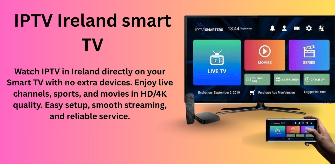 IPTV Ireland Smart TV