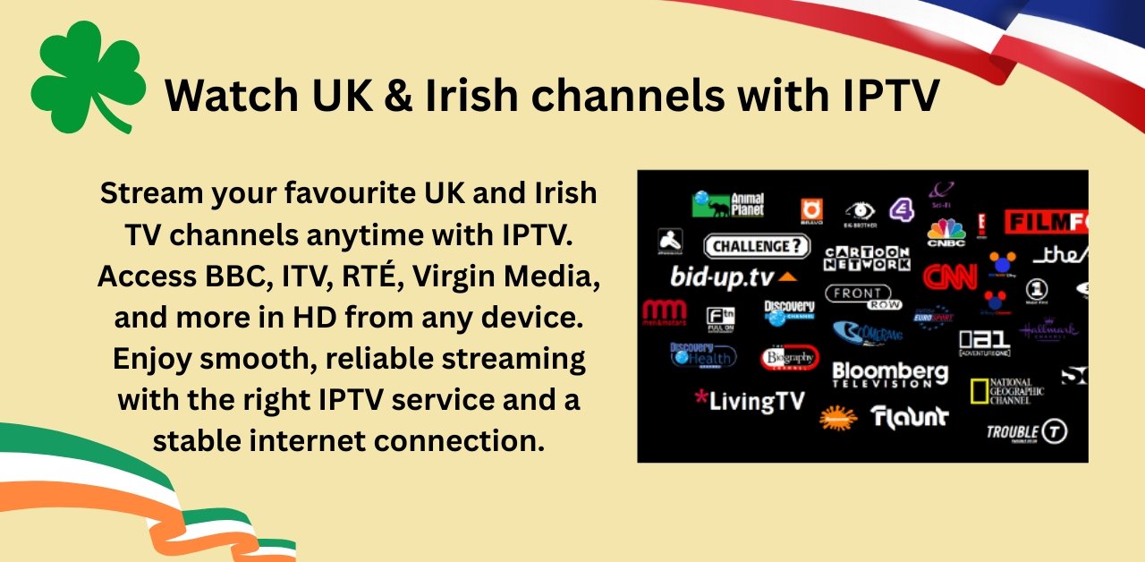 Watch UK & Irish channels with IPTV