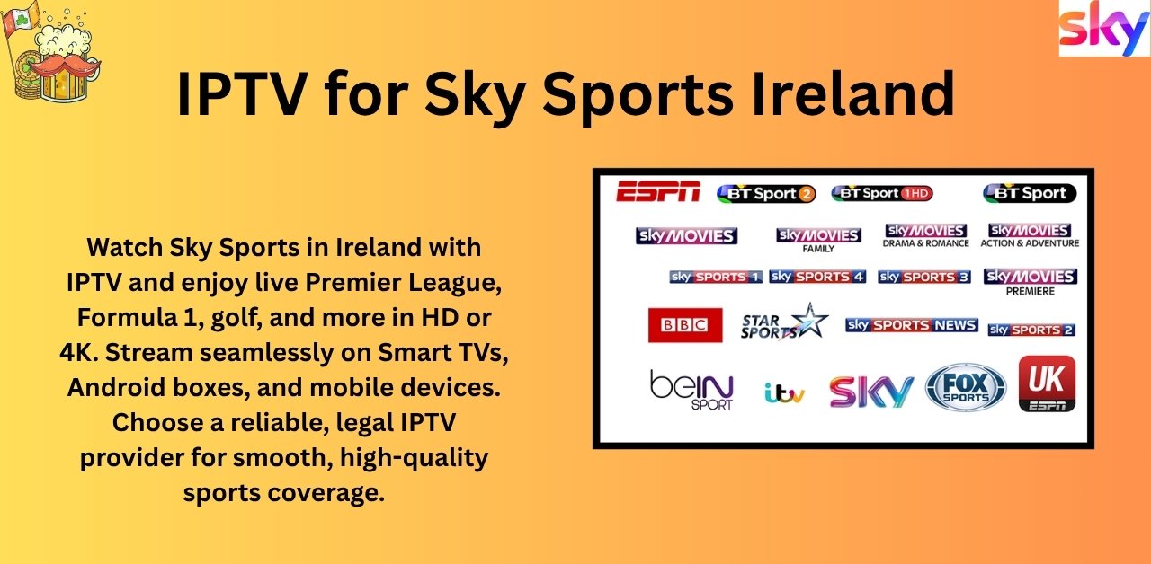 IPTV for Sky Sports Ireland: Watch Every Match Live and On-Demand
